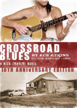 [Nick Travers 01] • Crossroad Blues